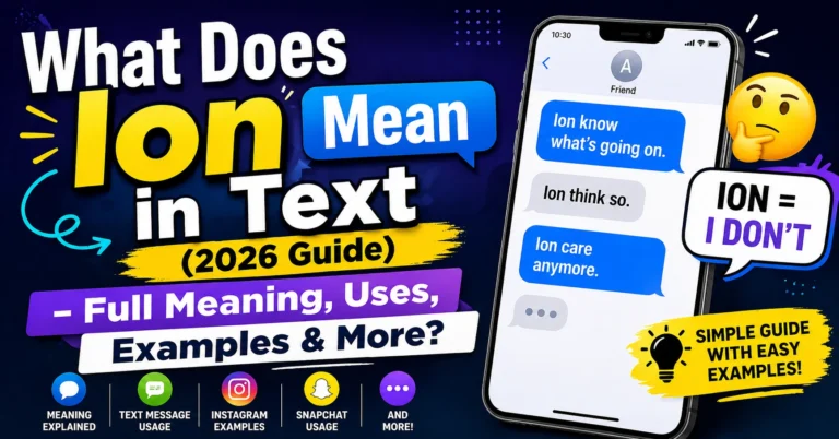 What Does Ion Mean in Text