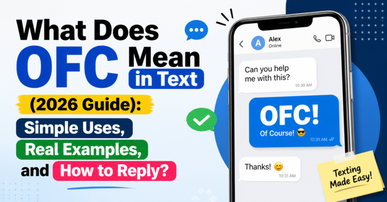 What Does OFC Mean in Text