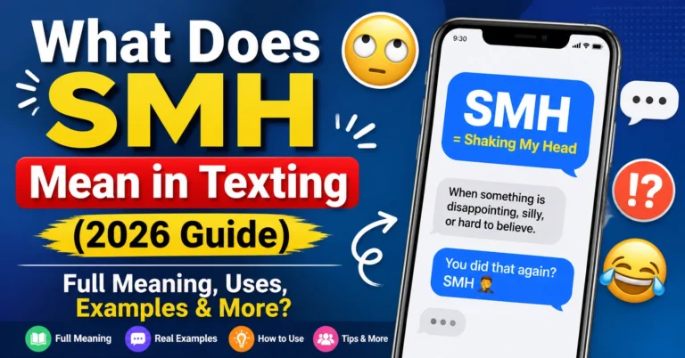 What Does SMH Mean in Texting