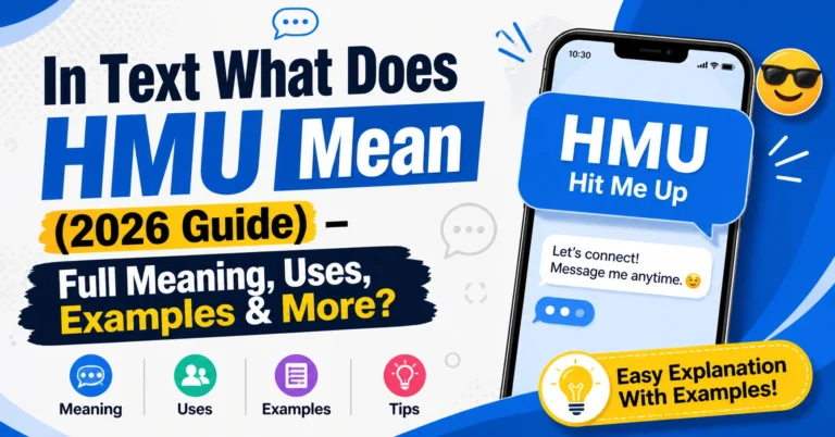 In Text What Does HMU Mean