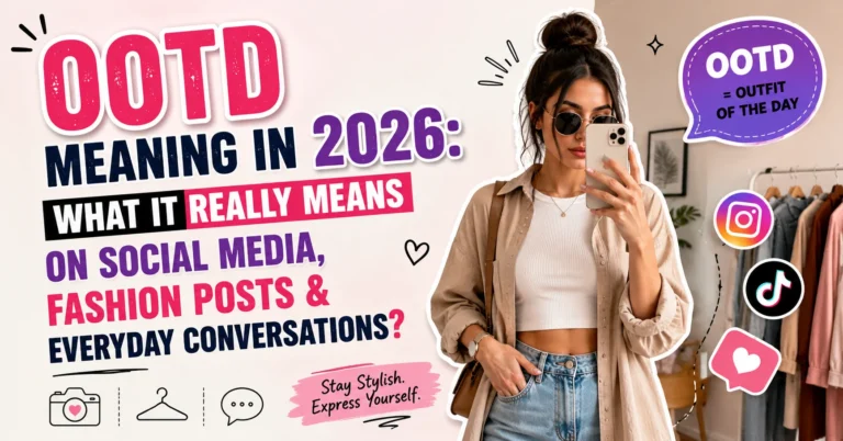 OOTD Meaning