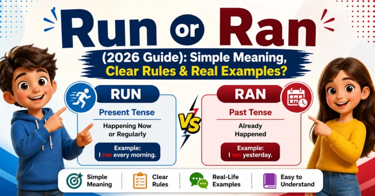Run or Ran