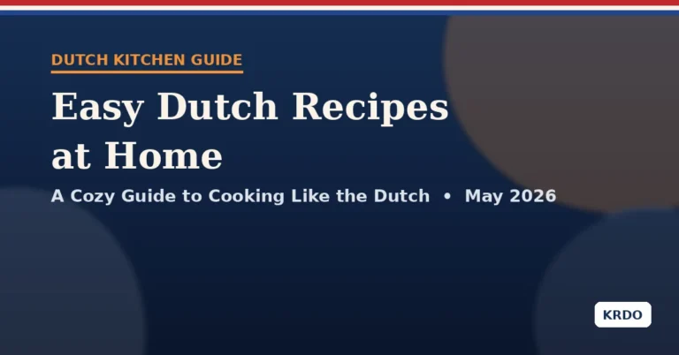 Easy Dutch Recipes at Home
